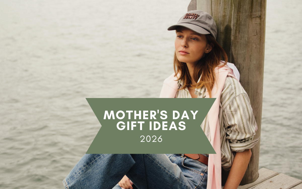 Mother's Day Gift Ideas for 2026 | Blowes Clothing