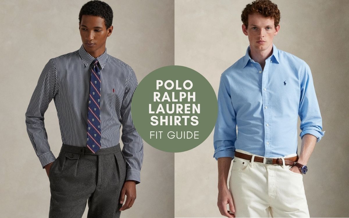 Polo Ralph Lauren Shirts: Fit Guide, Fabrics and How to Pick Your Size
